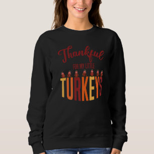 Sweatshirt Reconnaissante pour mes petits dindes Professeur A