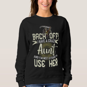 Sweatshirt Recule, j'ai une tante folle et je n'ai pas peur d