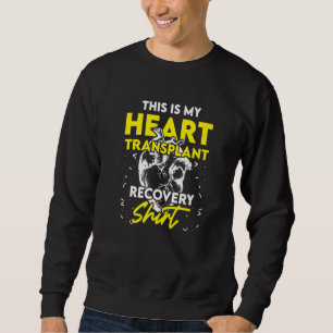 Sweatshirt Récupération de la greffe cardiaque Bénéficiaire C