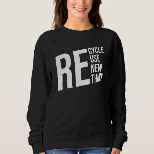 Sweatshirt Recycler Réutiliser Renouveler Repenser Crise Envi