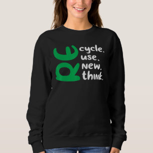 Sweatshirt Recycler Réutiliser Renouveler Repenser Crise Envi