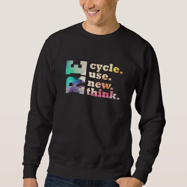 Sweatshirt Recycler Réutiliser Renouveler Repenser Pour Le Jo (Devant)