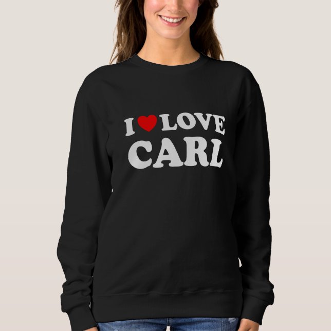 Sweatshirt Red Heart I Love Carl (Devant)