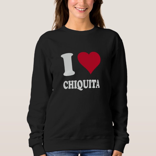 Sweatshirt Red Heart I Love Chiquita (Devant)