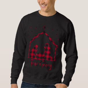 Sweatshirt Red Plaid True Story of Jesus Birth Christmas Nati