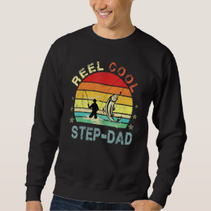 Sweatshirt Reel Cool Step-Papa pêcheur papa pêcheur papa pêch