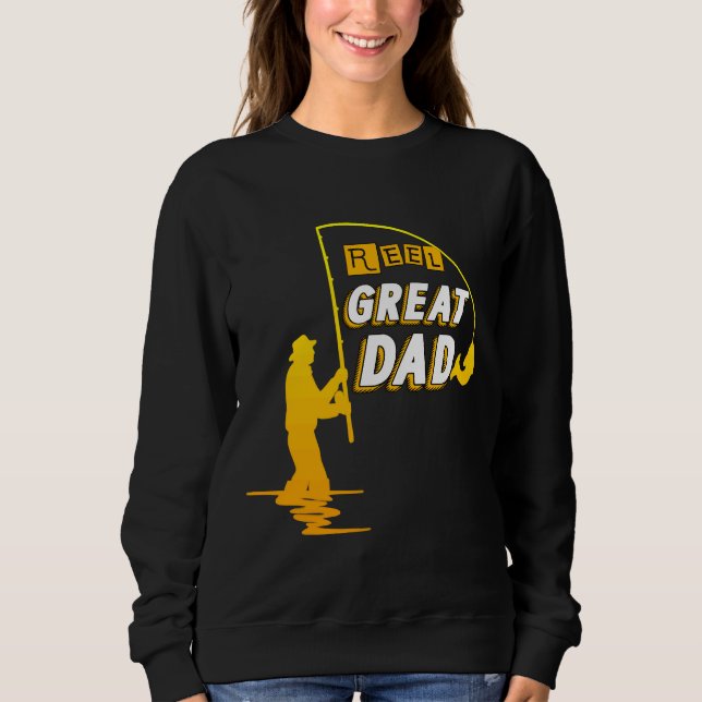 Sweatshirt Reel Great Dad Fishing (Devant)