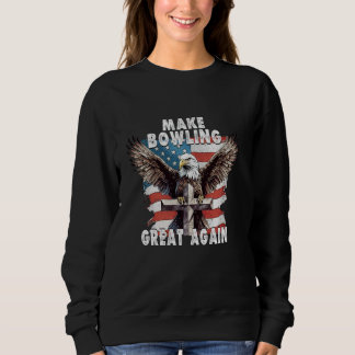 Sweatshirt Refaire du Bowling un Grand Jeu USA Drapeau Améric