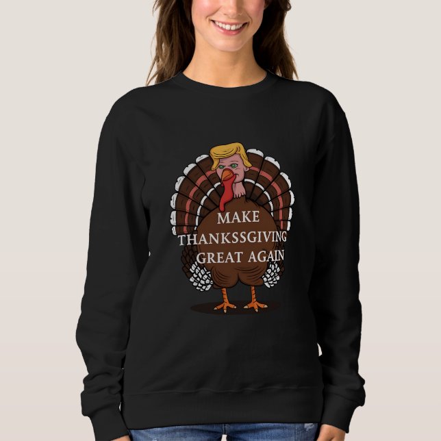 Sweatshirt Refaisons Thanksgiving Great Again Trump Dinde 202 (Devant)