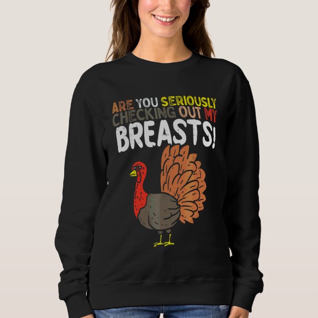 Sweatshirt Regardez-vous sérieusement mes seins  (Devant)
