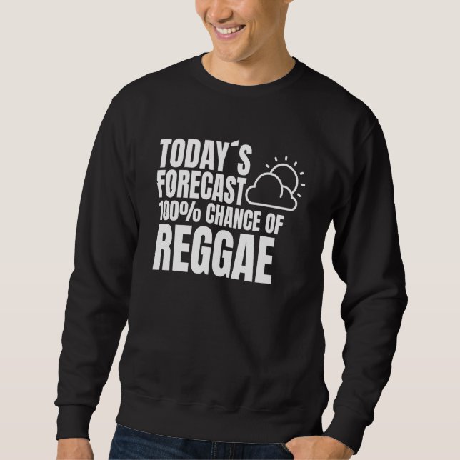 Sweatshirt Reggae saying rastafari jamaica reggae music (Devant)