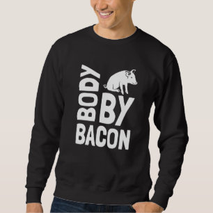Sweatshirt Régime cétogène au bacon pour un corps sans glucid