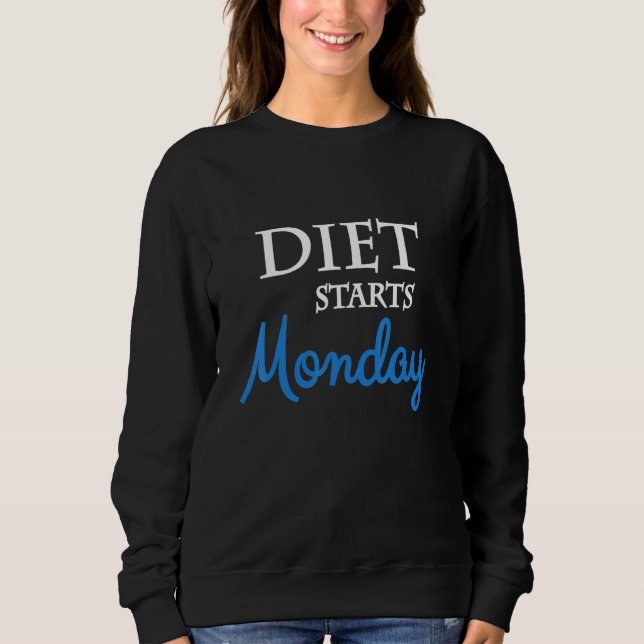 Sweatshirt Régime commence lundi (Devant)