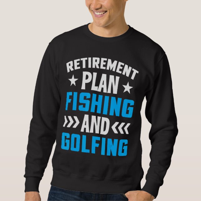 Sweatshirt Régime De Retraite Pêche Et Golfing Pêcheur Gol (Devant)