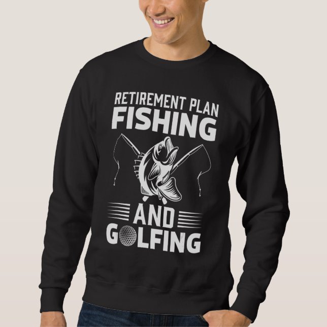 Sweatshirt Régime De Retraite Pêche Et Golfing Pêcheur Gol (Devant)