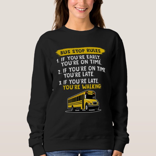 Sweatshirt Règles d'arrêt de bus Retour à l'école  Conducteur (Devant)