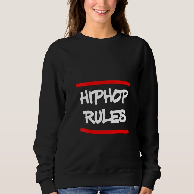 Sweatshirt Règles pour les Hip hop des femmes Break Dance Rap (Devant)