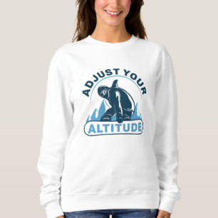 Sweatshirt Réglez votre altitude