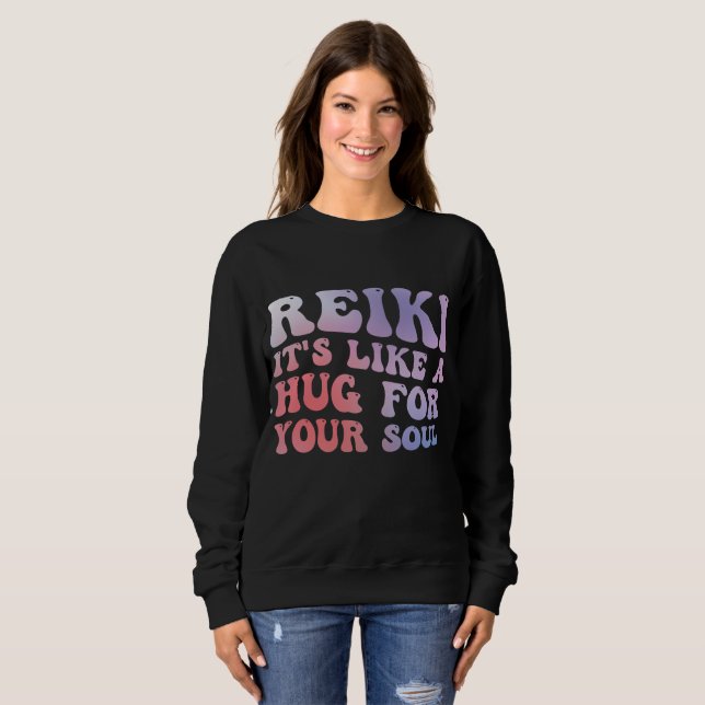 Sweatshirt Reiki Hug For Soul Quote - Spiritual Healing Art (Devant entier)