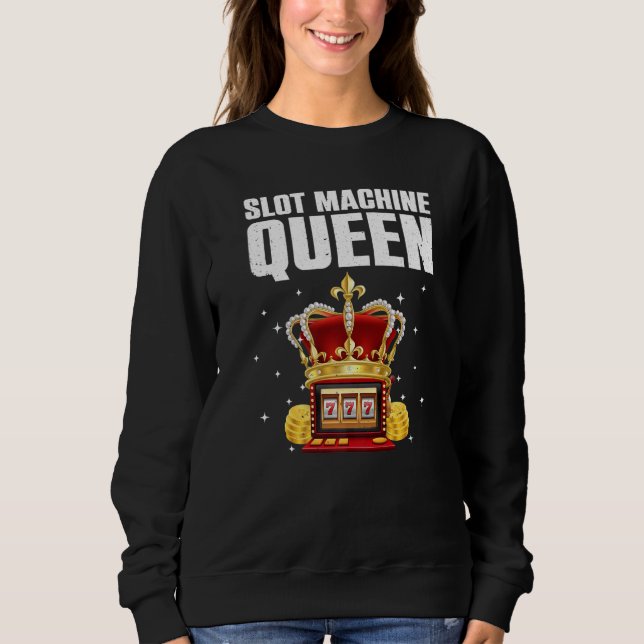 Sweatshirt Reine de machine à sous cool pour femmes filles ca (Devant)