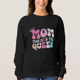 Sweatshirt Reine de nos coeurs, Cadeau de la maternité, Fête 
