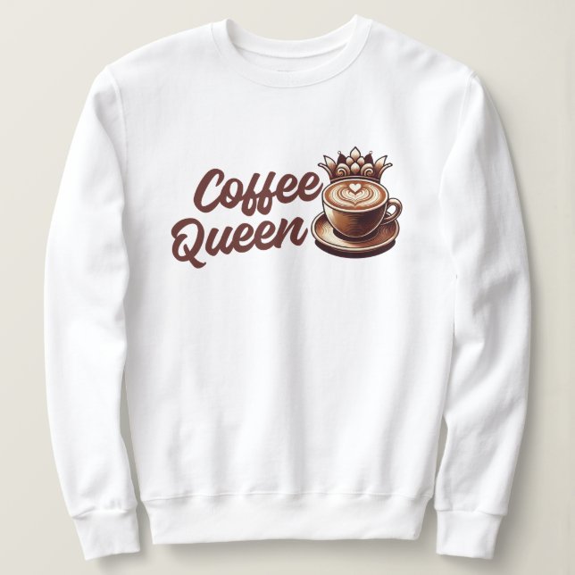 Sweatshirt Reine du café (Design devant)