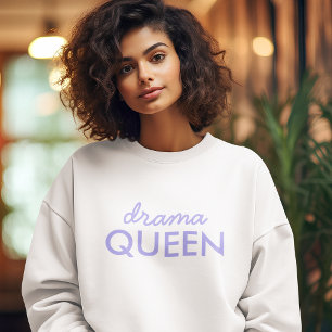 Sweatshirt Reine du théâtre   Tendance moderne violet citatio