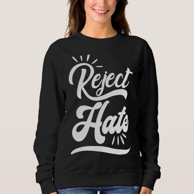 Sweatshirt Rejeter l'inclusion sociale haineuse (Devant)
