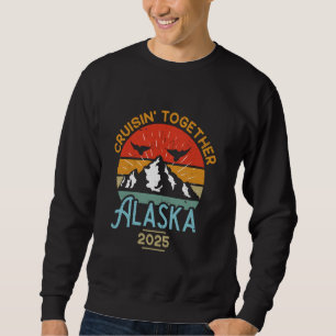 Sweatshirt Rejoindre famille amis et groupe Alaska Cruise 20