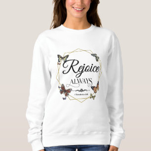 Sweatshirt Réjouissez toujours 1 Thessaloniens 5 16