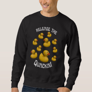 Sweatshirt Relâchez Le Quackin Cruising Cache Trouver Des Can
