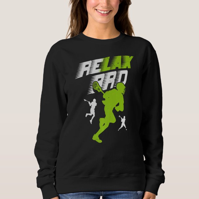Sweatshirt Relax Bro Lacrosse Sport Team Jeu Highschool Coll (Devant)