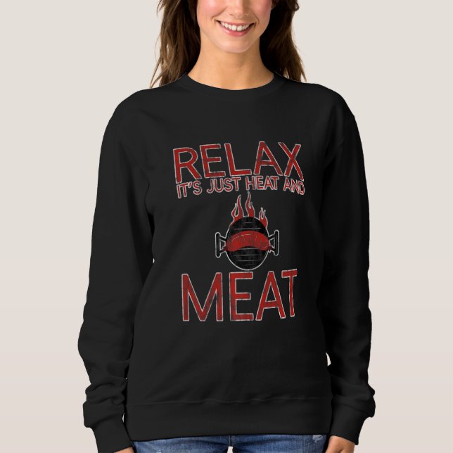 Sweatshirt Relax C'est juste de la chaleur et de la viande (Devant)