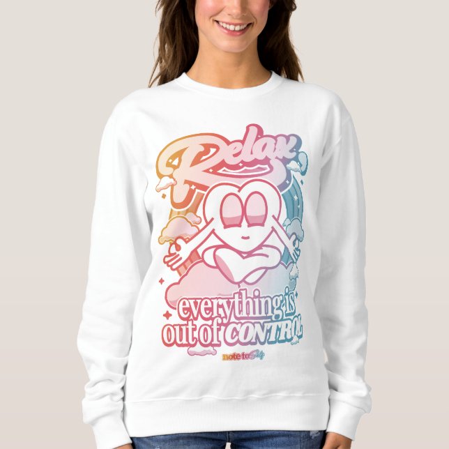 Sweatshirt Relax, tout est hors de contrôle (Devant)