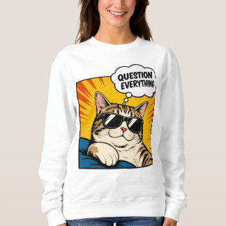 Sweatshirt Remettez Tout En Question - Chat Conspirateur