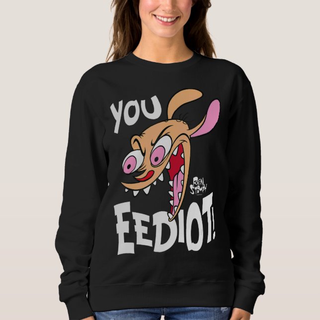 Sweatshirt Ren Et Stimpy Vous Eediot (Devant)
