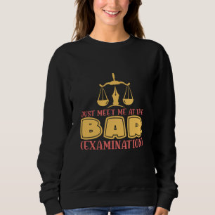 Sweatshirt Rencontrez-moi juste au bar pour les avocats et le