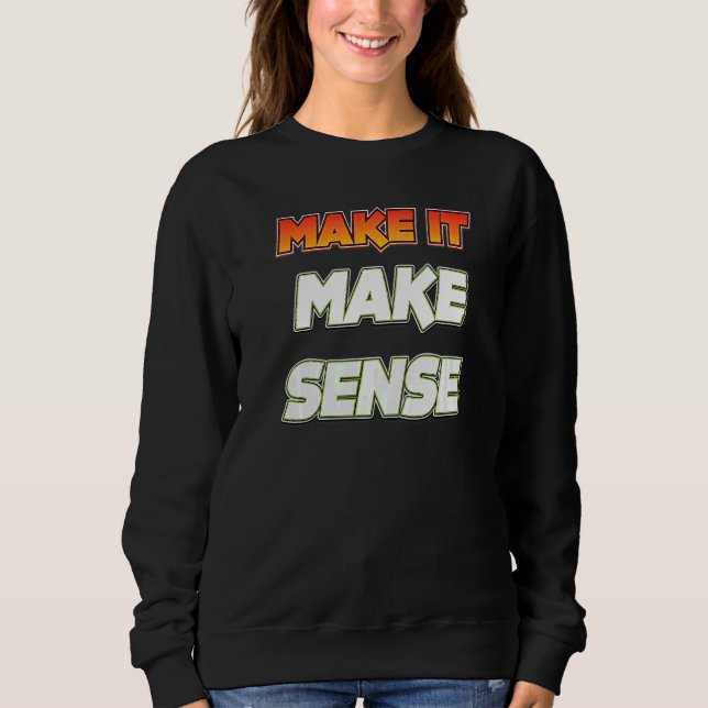 Sweatshirt Rendre le sens (Devant)