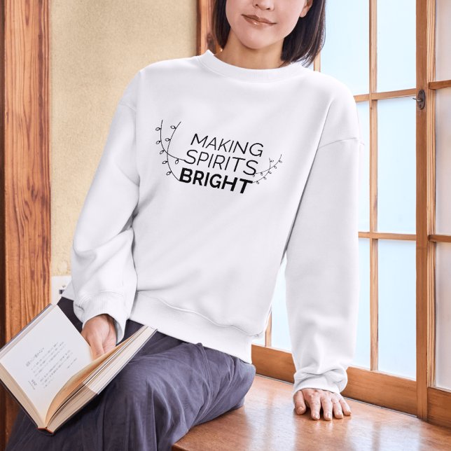 Sweatshirt Rendre les esprits brillants - Typographie moderne (Créateur téléchargé)