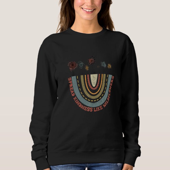 Sweatshirt Répandre la gentillesse comme des fleurs sauvages  (Devant)