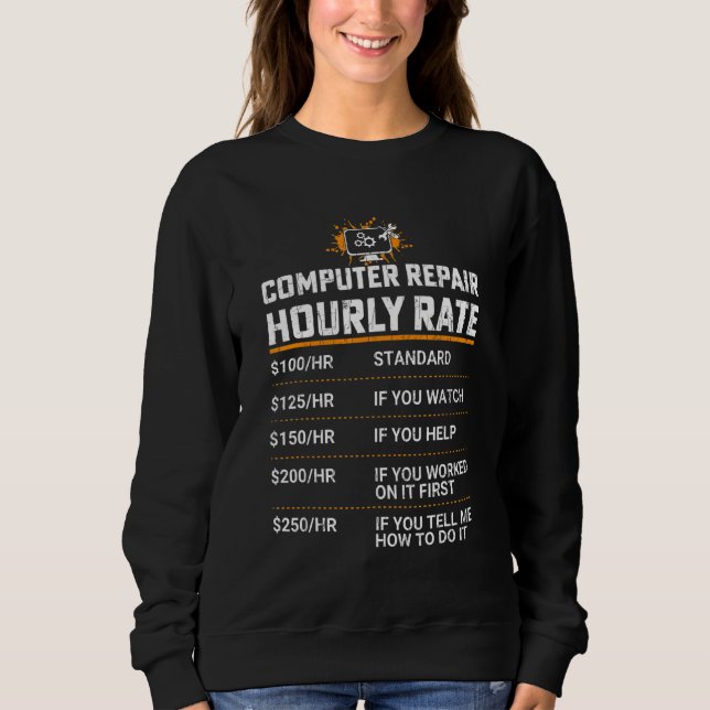 Sweatshirt Réparation de l'ordinateur Horaire Évaluer Technic (Devant)