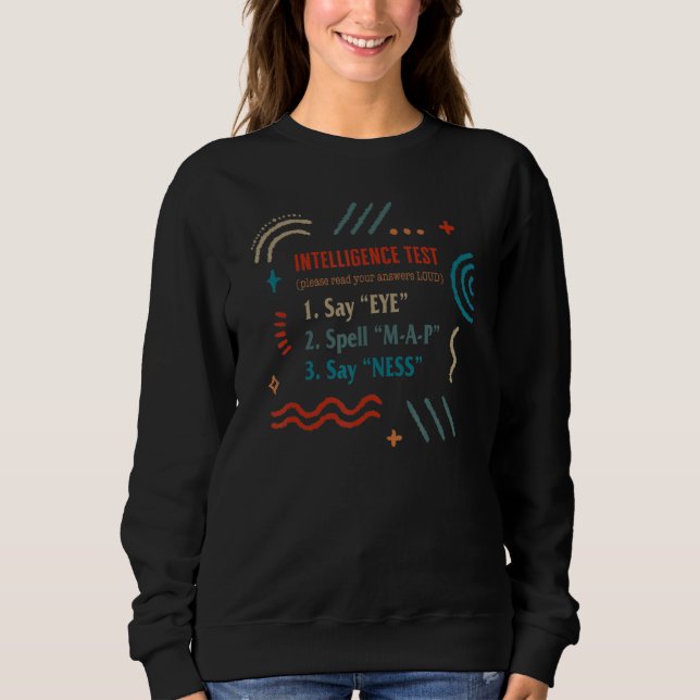 Sweatshirt Réponse du test de l'intelligence du père Fête des (Devant)