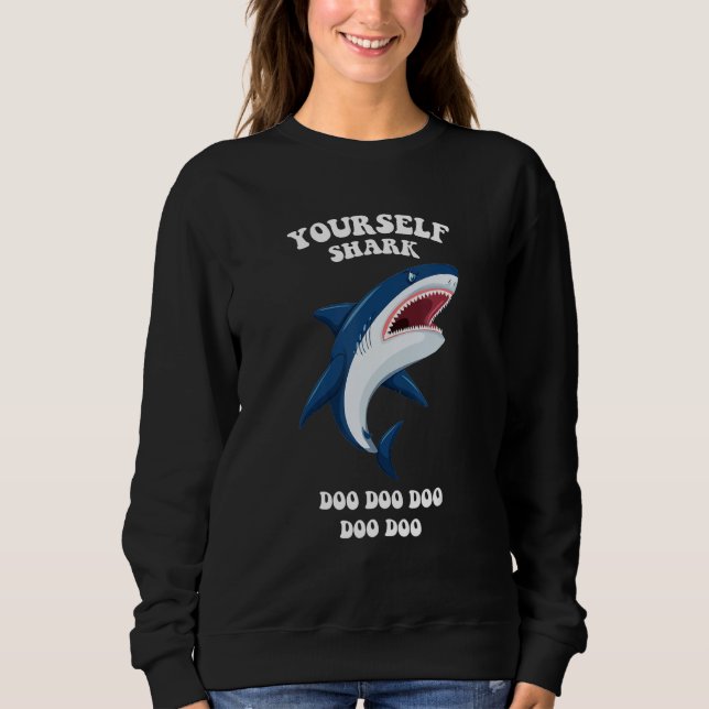 Sweatshirt Requin de toi-même Sois toi-même à moins que tu ne (Devant)