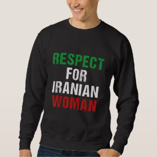 Sweatshirt respect pour la militante des droits des femmes ir