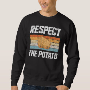 Sweatshirt Respecter Pommes de terre Légumes Légumes Chips Ma