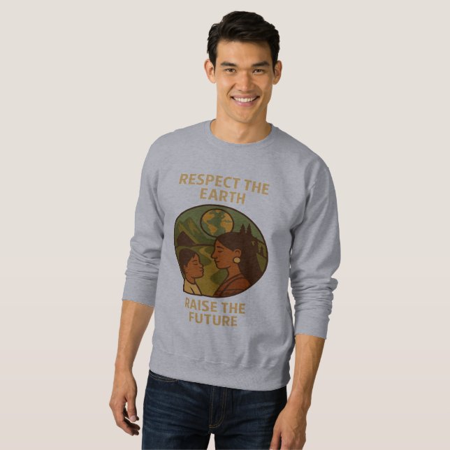 Sweatshirt Respectez la Terre, élevez l'avenir (Devant entier)