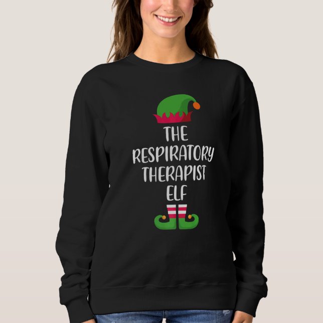 Sweatshirt Respiratory Therapist Elf Family Matching Group Ch (Devant)