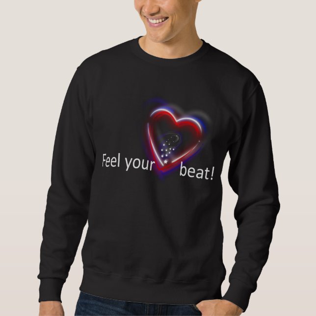 Sweatshirt Ressentez votre battement de coeur ! (Devant)