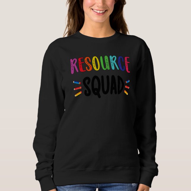 Sweatshirt Ressource Enseignant Équipe de ressources Enseigne (Devant)