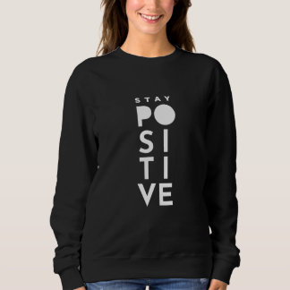 Sweatshirt Rester positif